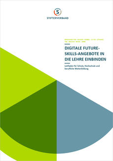 Digitale Future-Skills-Angebote in die Lehre einbinden (Cover der Publikation) Digitale Future-Skills-Angebote in die Lehre einbinden (Cover der Publikation)