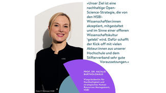 Testimonial von Prof. Dr. Natalie Bartolomäus, HSBI: "Unser Ziel ist eine nachhaltige Open-Science-Strategie, die von den HSBI-Wissenschaftlerinnen und Wissenschaftlern akzeptiert, mitgestaltet und im Sinne einer offenen Wissenschaftskultur "gelebt" wird. Dafür schafft der Kick-off mit vielen Akteurinnen und Akteuren aus unserer Hochschule sehr gute Voraussetzungen."