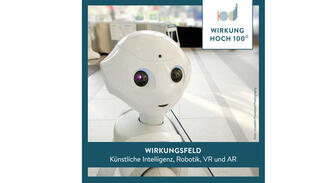 Wirkungsfeld "Künstliche Intelligenz, Robotik, VR und AR"